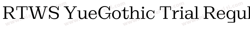 RTWS YueGothic Trial Regular字体转换